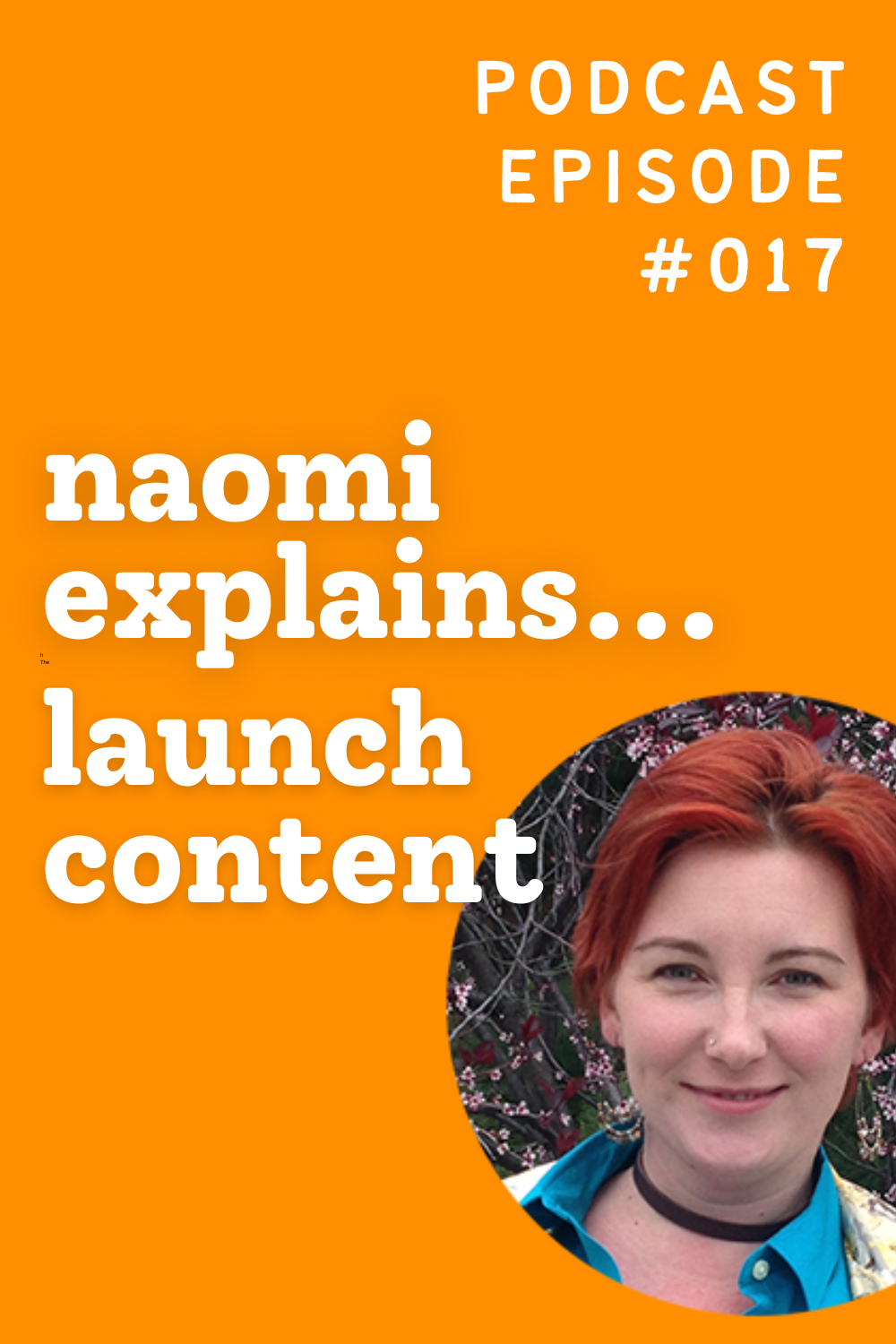 Naomi Explains... Launch Content