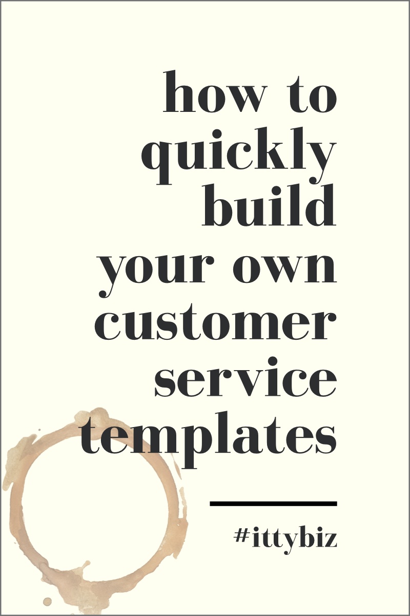 How To Quickly Build Your Own Customer Service Email Templates