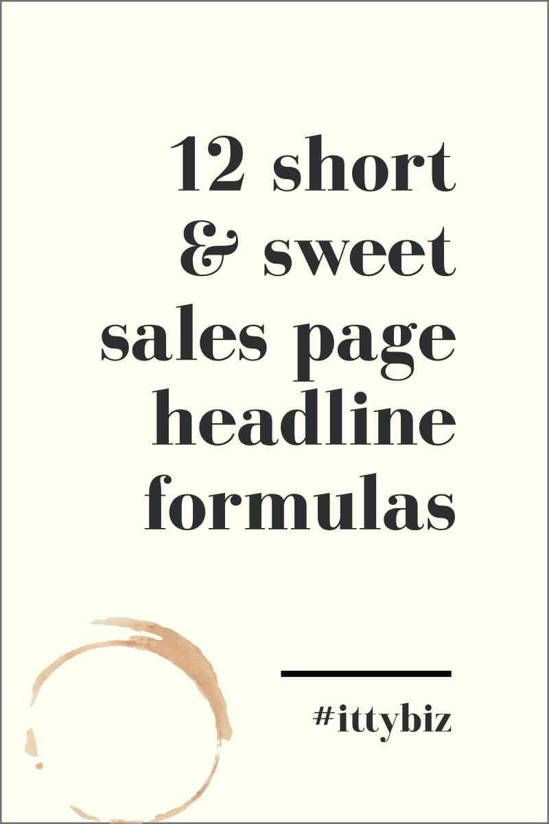 12 Short & Sweet Sales Page Headlines You Can Steal
